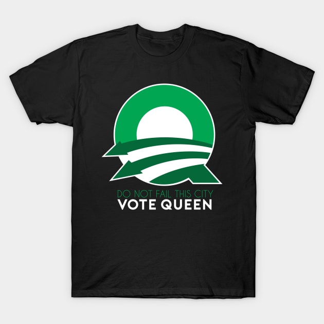 Vote Queen T-Shirt by kentcribbs